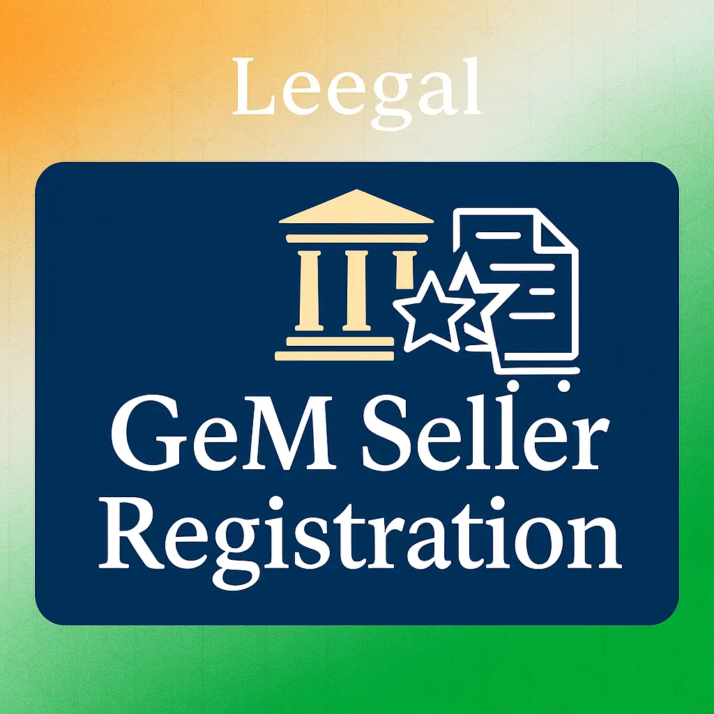 [LGL-GOVERNMENT-0032] GeM Seller Registration